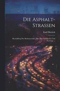 Asphalt-Strassen