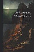 La Abadesa, Volumes 1-2