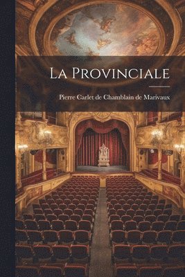 Pierre Carlet de Chamblain Marivaux - Provinciale, Häftad