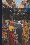 Ot Ntoto Do Rieki Baro