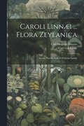 Caroli Linni ... Flora Zeylanica