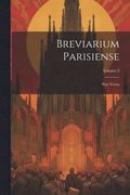 Breviarium Parisiense: Pars Verna; Volume 2