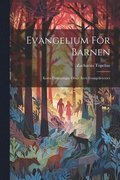 Evangelium Fr Barnen