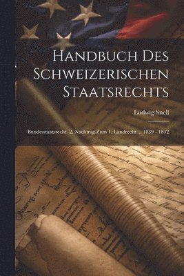 Handbuch Des Schweizerischen Staatsrechts