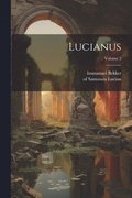 Lucianus; Volume 2