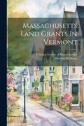 Massachusetts Land Grants In Vermont