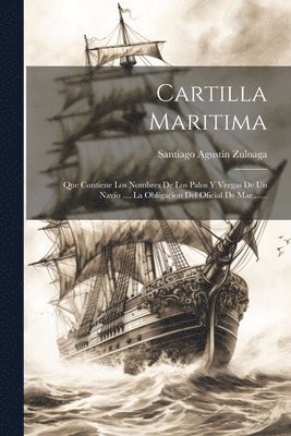 Santiago Agustín Zuloaga - Cartilla Maritima, Häftad. Tillgänglighet: Lägg i varukorg