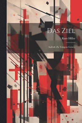 Kurt Hiller - Ziel, Häftad