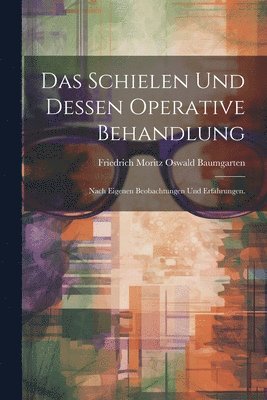 Schielen und dessen Operative Behandlung