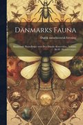 Danmarks fauna; illustrerede haandb�ger over den danske dyreverden.. Volume Bd.81 (Blomstert�ger)
