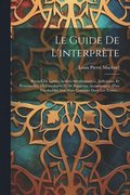 Guide De L'interpr�te