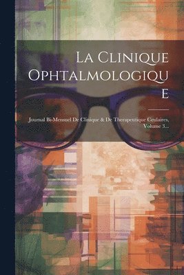 Anonymous - Clinique Ophtalmologique, Häftad