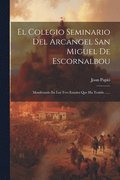 Colegio Seminario Del Arcangel San Miguel De Escornalbou