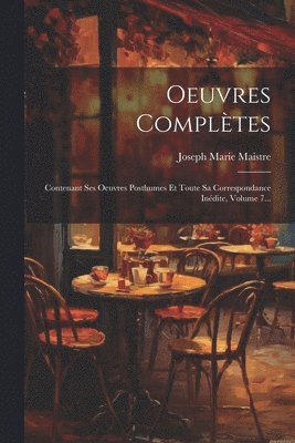 Joseph Marie Maistre (Comte De) - Oeuvres Complètes, Häftad