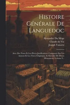 Claude De Vic, Joseph Vaissète, Alexandre Du Mège - Histoire Générale De Languedoc, Häftad. Tillgänglighet: Lägg i varukorg