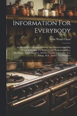 Alvin Wood Chase - Information For Everybody, Häftad. Tillgänglighet: Lägg i varukorg