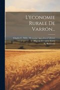 L'economie Rurale De Varrn...
