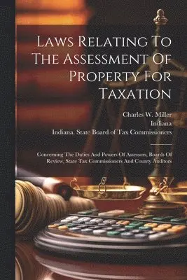 Laws Relating To The Assessment Of Property For Taxation