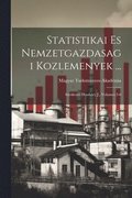Statistikai Es Nemzetgazdasagi Kozlemenyek ...