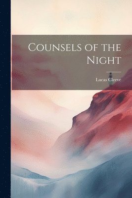 Lucas Cleeve - Counsels of the Night, Häftad