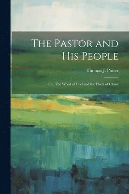 Pastor and his People