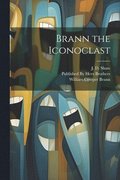 Brann the Iconoclast