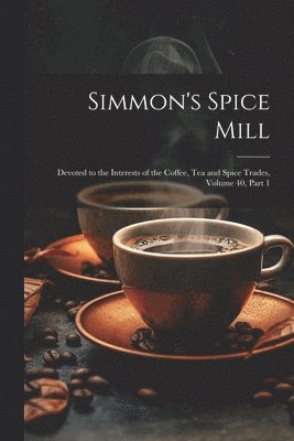 Simmon's Spice Mill