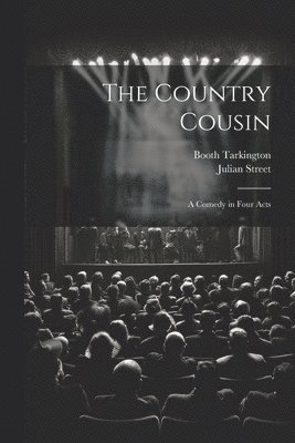 Booth Tarkington, Julian Street - Country Cousin, Häftad
