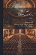 Thatre Espagnol; Volume 1