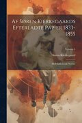 Af S�ren Kierkegaards Efterladte Papier 1833-1855