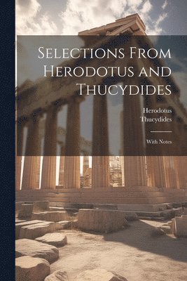 Thucydides, Herodotus - Selections from Herodotus and Thucydides, Häftad