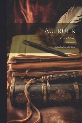 Viktor Mann - Aufruhr, Häftad. Tillgänglighet: Tillfälligt slut
