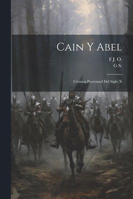 G S, F J O - Cain Y Abel, Häftad