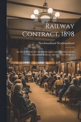 Railway Contract, 1898