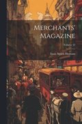 Merchants' Magazine; Volume 32