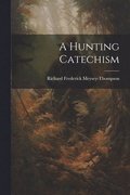 Hunting Catechism