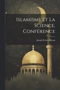 Islamisme Et La Science, Confrence