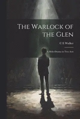 C E Walker - Warlock of the Glen, Häftad. Tillgänglighet: Lägg i varukorg
