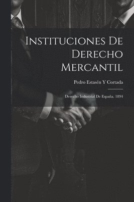 Pedro Estasén Y Cortada - Instituciones De Derecho Mercantil, Häftad. Tillgänglighet: Lägg i varukorg