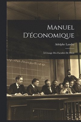 Adolphe Landry - Manuel D'économique, Häftad. Tillgänglighet: Tillfälligt slut