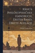 Krug's philosophisches Handbuch, erster Band, dritte Auflage