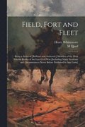 Field, Fort and Fleet