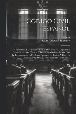 Spain, Spain Tribunal Supremo - Código Civil Español, Häftad. Tillgänglighet: Lägg i varukorg
