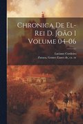 Chronica de el-rei D. Jo�o I Volume 04-06