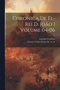 Chronica de el-rei D. Joo I Volume 04-06