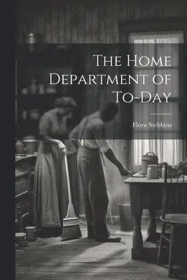 Home Department of To-day