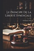 principe de la liberté syndicale