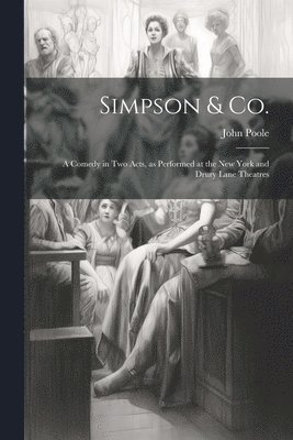 John Poole - Simpson & Co., Häftad. Tillgänglighet: Tillfälligt slut