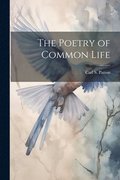 The Poetry of Common Life