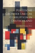 Politische Grnder Und Die Corruption in Deutschland